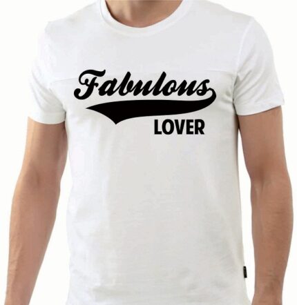 Fabulous Lover T-Shirt