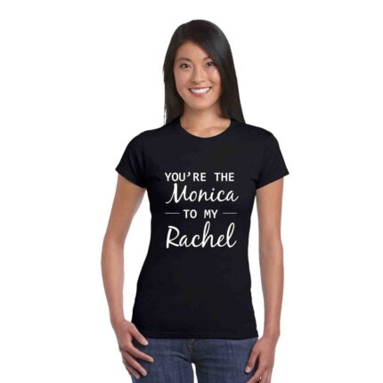 You're The Rachel To My Monica T-shirt Set 2 - Image 2