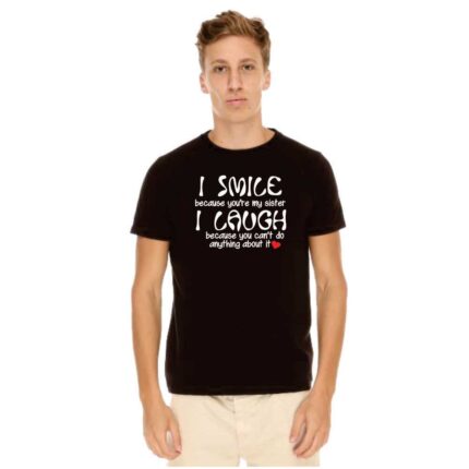Funny I Smile I Laugh T shirt
