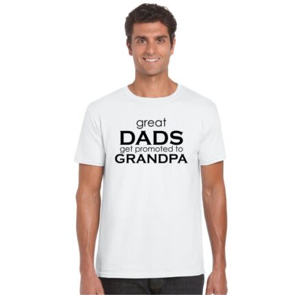 Great Dads Get Promoted to GrandPa T shirt - Image 3