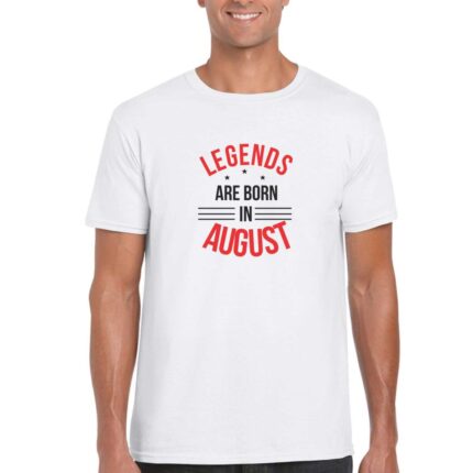 Legends Are Born In August Birthday T-shirt
