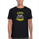 Legends Are Born In February Birthday T-shirt
