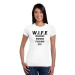 Naughty W.I.F.E T-Shirt