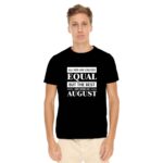 Best Men Are Born In August Birthday T-shirt