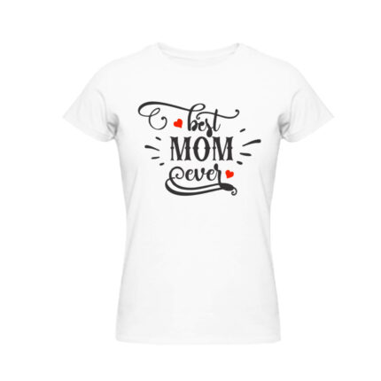 Best Mom Ever T-shirt - Image 10