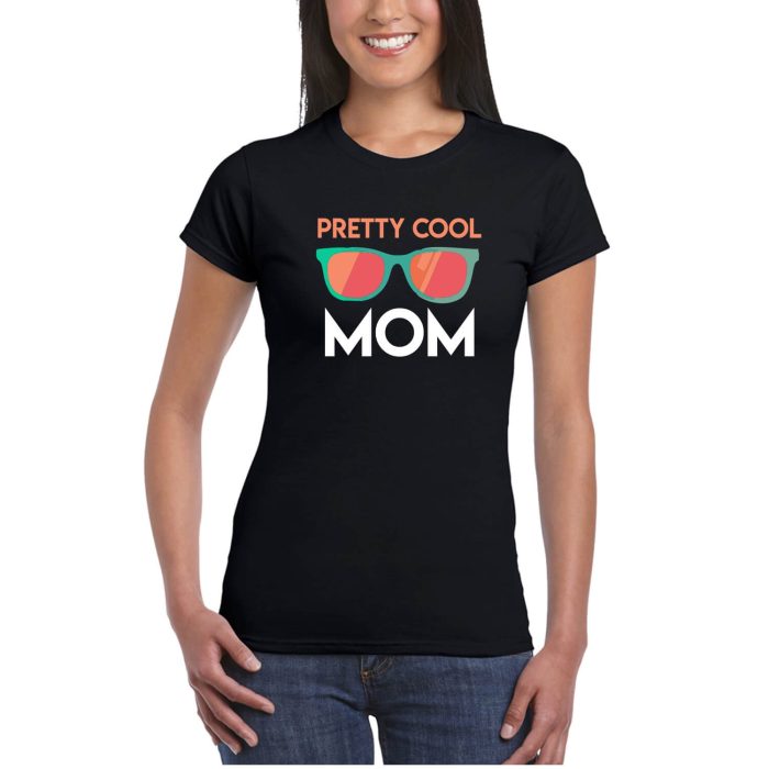 Pretty Cool Mom T-shirt