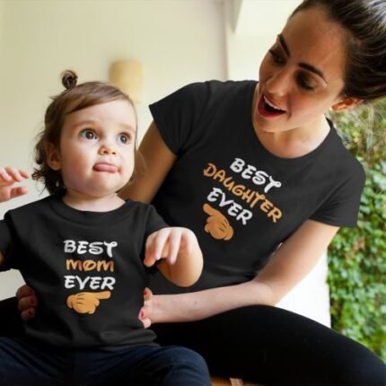 Best Mom, Daughter Ever Family T-shirts