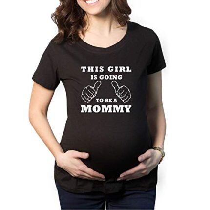 Giftsmate Mothers Day This Girl is Going to Be A Mommy Women's Pregnancy Maternity T-Shirt Top Tee Round Neck Half Sleeves Black - Image 1
