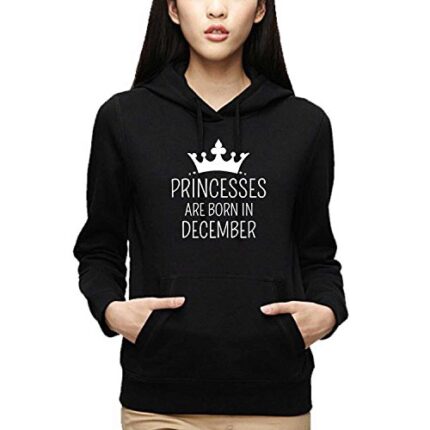 TheYaYaCafe Women's Fleece Princesses are Born in December Birthday Hoodie Sweatshirt (Black, Medium) - Image 1