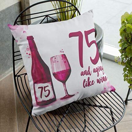 TheYaYaCafe Yaya Cafe 75th Birthday Gifts 75 Aging Like Wine Printed Cushion Cover (24 inch X 24 inch) - Image 1