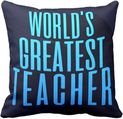 TheYaYaCafe Yaya Cafe Teachers Day Gifts World Greatest Teacher Printed Cushion Cover (12 inch X 12 inch) - Image 1