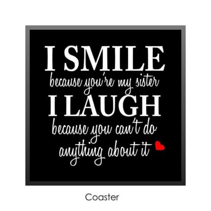 YaYa Cafe Birthday Bhaidooj Gift Combo for Sister Funny Teasing I Smile I Laugh Magic Mug with 5 Dairy Milk Chocolates, Coaster Set of 2 - Image 4