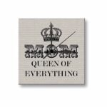 YaYa cafe Mom Queen Of Everything Canvas Wall Clock for Mother - 12x12 inches