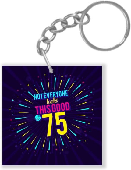 Yaya Cafe 75th Birthday Gifts, Not Everyone Looks This Good at 75 Birthday Keychain Keyring - Image 1