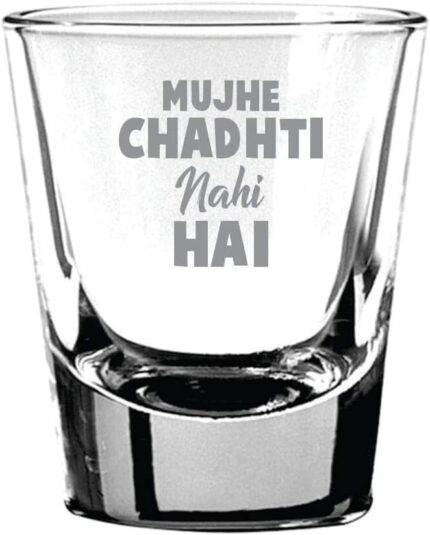 Yaya Cafe New Year Gifts, Mujhe Chadhti Nahi Hai Hindi Engraved Shot Glass - 60 ml - Image 1