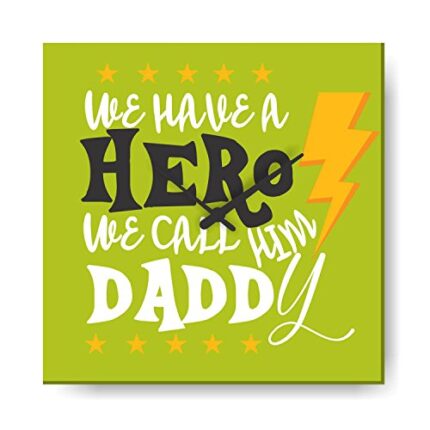 Yaya Cafe We Have a Hero We Call him Daddy Wall Clock for Father - 10x10 inches